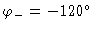 $\varphi
_{-}=-120^{\circ }$